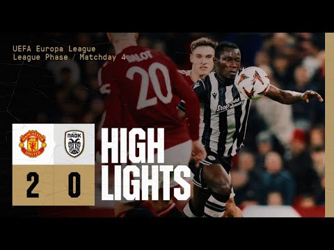 Match Highlights Man United - PAOK