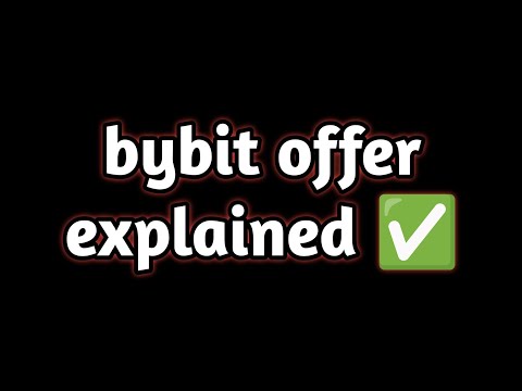 Bybit offer Explained ✅