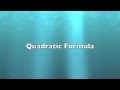 Understanding the Quadratic Formula