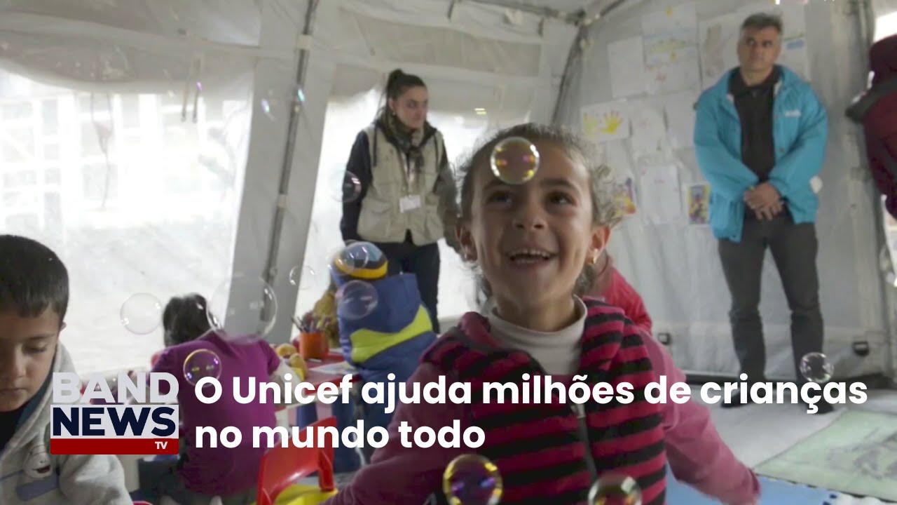 O Unicef ajuda milhões de crianças no mundo todo | BandNewsTV
