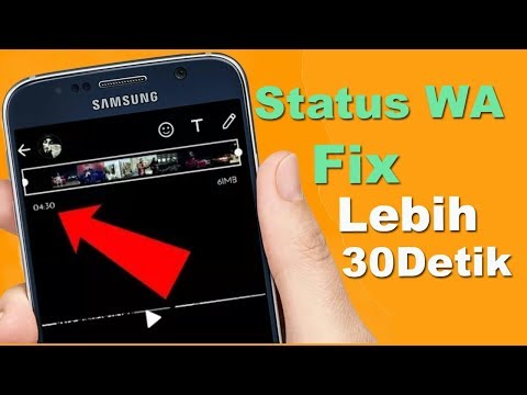 CARA KIRIM STATUS WHATSAPP Lebih Dari 30 DETIK (NO ROOT)
