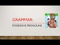 Possessive Pronouns and Their Usage