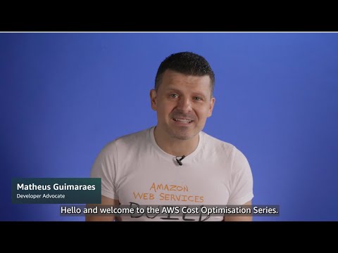 AWS Cost Optimisation Series Introduction | Amazon Web Services
