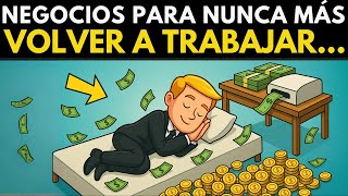 20 NEGOCIOS Para NUNCA MÁS VOLVER A TRABAJAR | Negocios Rentables