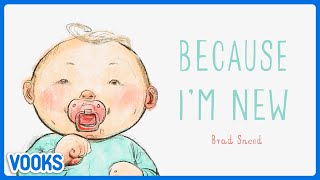 Because I'm New! | Read Aloud Kids Book | Vooks Narrated Storybooks