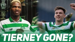 New Signings! Tierney Leaving? I’m Back! | Celtic Catch Up!