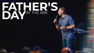 Father's Day At The Ark | John Huseman