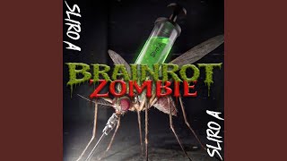 BRAINROT ZOMBIE (Signal)
