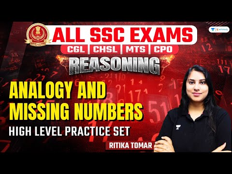 Analogy and Missing Numbers | Reasoning High Level Practice Set | SSC Exams 2024 | Ritika Tomar