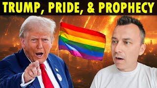 Donald Trump, Pride Month, & End-Time Prophecy: SHOCKING Revelations!