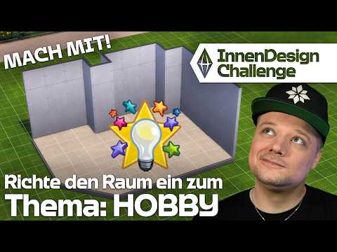 Mach mit! Baue zum Thema: ⚽️🎨🎹 HOBBY 💚 Die Sims 4 InnenDesign Challenge #16