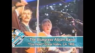 The Bluegrass Album Band - Live "Toy Heart'" Grass Valley, CA 1988