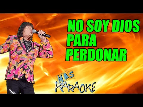 NO SOY DIOS PARA PERDONAR 🎤 La Mona Jiménez – Karaoke Cuarteto (Pista Original) | Canta
