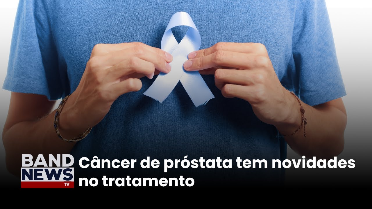 Câncer de próstata é o segundo mais comum entre homem | BandNews TV