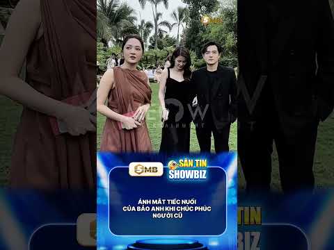 ÁNH MẮT TIẾC NUỐI CỦA BẢO ANH KHI CHÚC PHÚC NGƯỜI CŨ #drama #tintuc #5mb