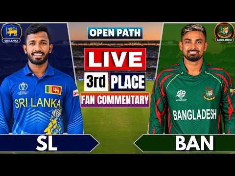 Bangladesh vs Sri Lanka | 3RD <strong>PLACE</strong> MATCH | BAN vs SL | <strong>Live</strong> Score Update &amp; Fan Commentary