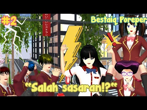BESTAIQ POREPER Eps.2 ||"SALAH SASARAN!?" Drama Sakura school simulator