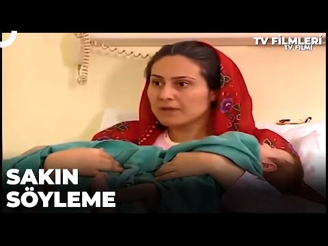 Sakın Söyleme - Kanal 7 TV Filmi