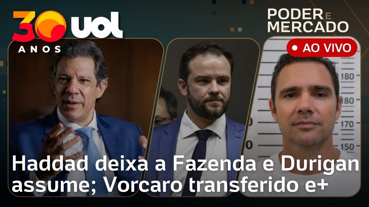 Haddad deixa Fazenda e Durigan assume; Mendonça autoriza transferência de Vorcaro; petróleo sobe e+