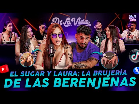 Podcast DE La Vida #90 SUGAR Y LAURA