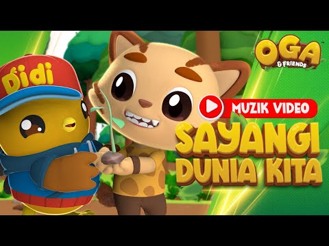 Sayangi Dunia Kita I Oga & Friends I Official Music Video