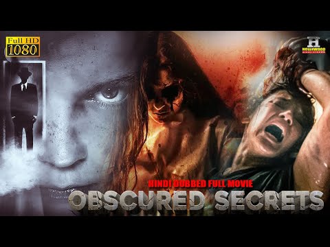 Obscured Secrets - Hindi Dubbed Horror Movie | Hollywood Hindi Dubbed Full Movie | Monica Engesser