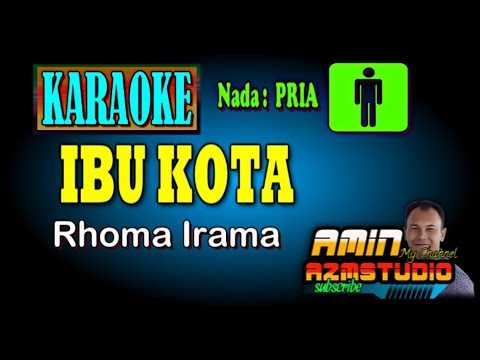 IBU KOTA Rhoma Irama KARAOKE Nada PRIA