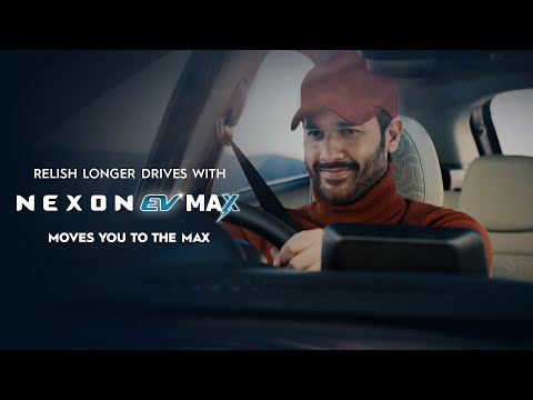 Nexon EV MAX - Now with enhanced range that #MovesYouToTheMAX