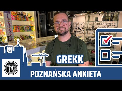 POZNAŃSKA ANKIETA 2.0: GREKK