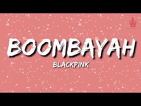 BLACKPINK - 붐바야 'BOOMBAYAH' (Lyrics) || Full Rom Lyrics Video