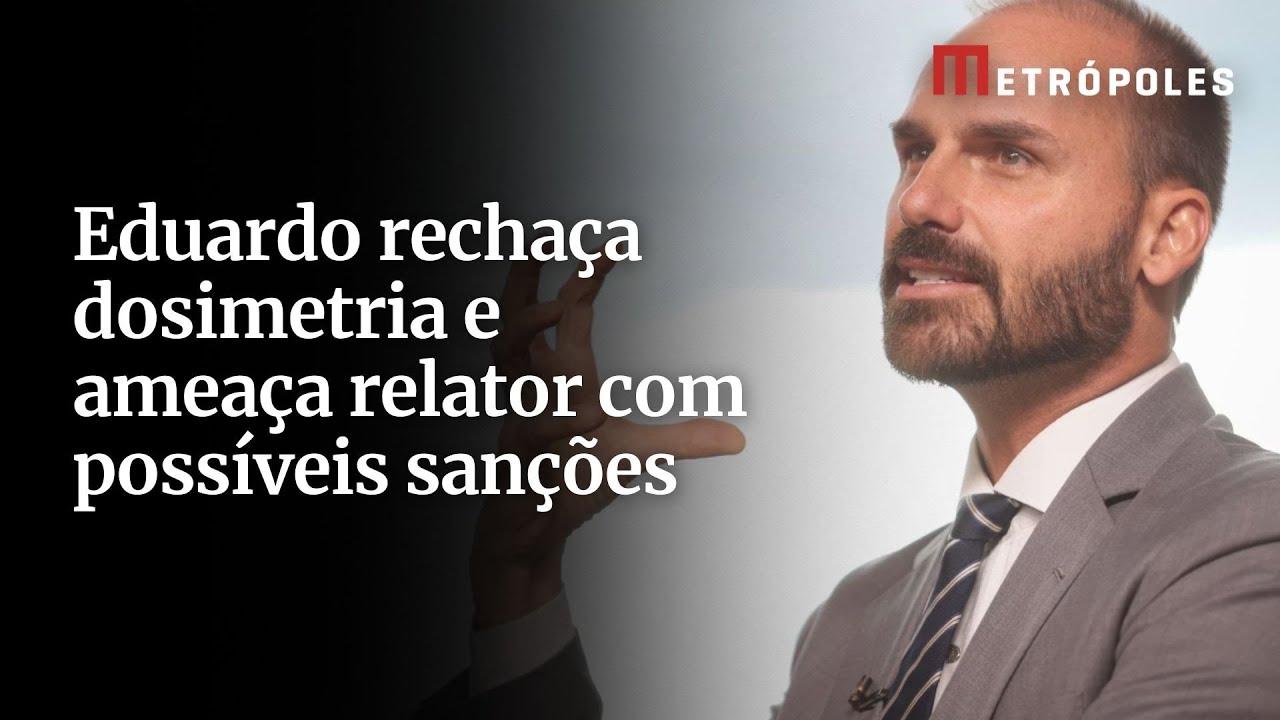 Eduardo rechaça dosimetria e ameaça relator com possíveis sanções
