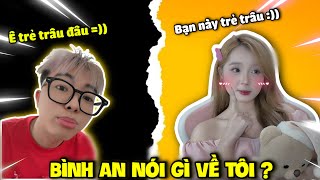 Bình An Sẽ Nói Gì Về Tôi ??