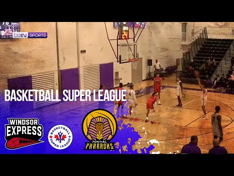 Windsor Express vs Pontiac Pharaohs | Basketball Super League | 02/09/24 | beIN SPORTS USA