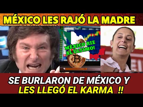 LE RAJARON LA MADRE A ARGENTINA x METERSE CON MÉXICO!! ESTO LES ESTA PASANDO CON MILEI !KARMA!