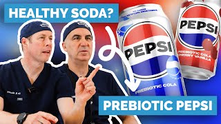Healthy Soda or Just Clever Marketing? Doctors Review Pepsi’s New Prebiotic Cola