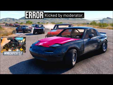 Wreckfest 2 - ERROR KICKED BY MODERATOR ..Targeted By ADMIN