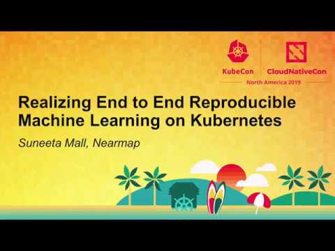 Realizing End to End Reproducible Machine Learning on Kubernetes