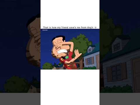 That is how my friend save's me from dog's #viral #quagmire #brian #familyguy