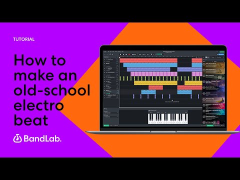 How To Make An Old-school Electro Beat Using BandLab’s Free Web Mix ...