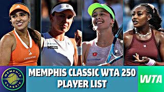 Alexandrova, Sonmez, Osorio & More! | Memphis Classic 2026 Entry List | WTA Tennis