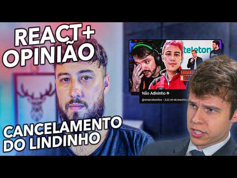 React + Opinião: Cancelamento do Lindinho