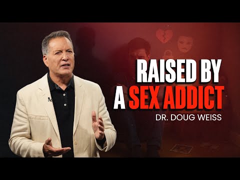 How Growing Up Around Sex Addiction Destroys Mental Health