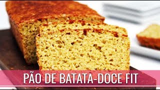 PÃO DE BATATA DOCE FIT SEM GLÚTEN E SEM LACTOSE