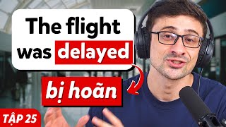 Podcast Chậm Rãi - Cách Nói Về Việc Đi Du Lich | Tập 25