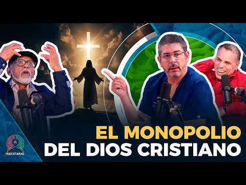 ¿CUÁL ES LA VERDADERA FE? DESMONTAN EL MONOPOLIO DEL DIOS CRISTIANO (EL RECETARIO)