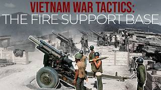 Vietnam War Tactics: The Fire Support Base - Full History