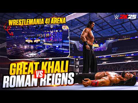 The Great Khali vs Roman Reigns | WrestleMania 41 Arena | WWE 2K25 NEW Update