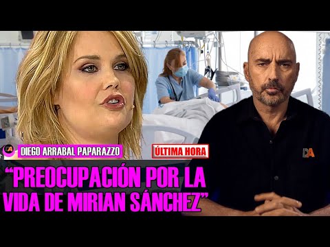 💥 ÚLTIMA HORA: ¡Preocupación EXTREMA por Miriam Sánchez! Pipi Estrada, hundido 💔