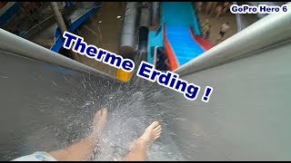 Therme Erding/GOPRO HERO 6/1080p 60fps!