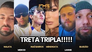 🔥 Treta TRIPLA!! Meikod desafia Lannik + Bluezão responde Nalata Driver + Mendigata x Inae 👊🔥